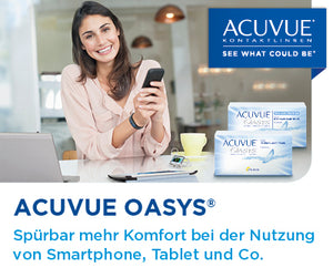 Spürbar mehr Komfort bei der Nutzung von Smartphone, Tablet und Co. mit ACUVUE OASYS